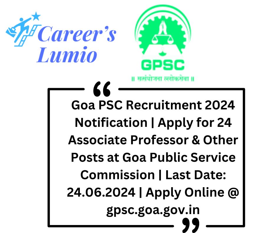 Goa PSC Recruitment 2024 Notification