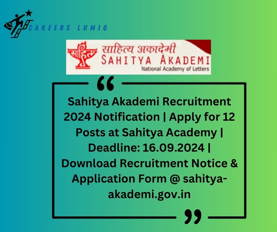 Sahitya Akademi Recruitment 2024 Notification