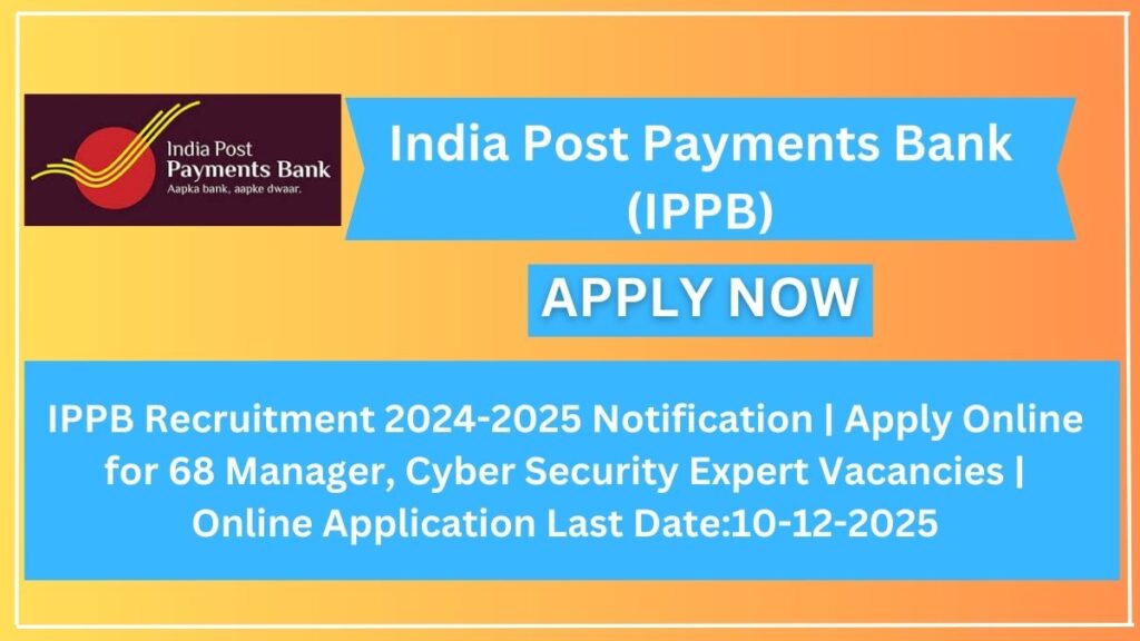 IPPB Recruitment 2024-2025 Notification