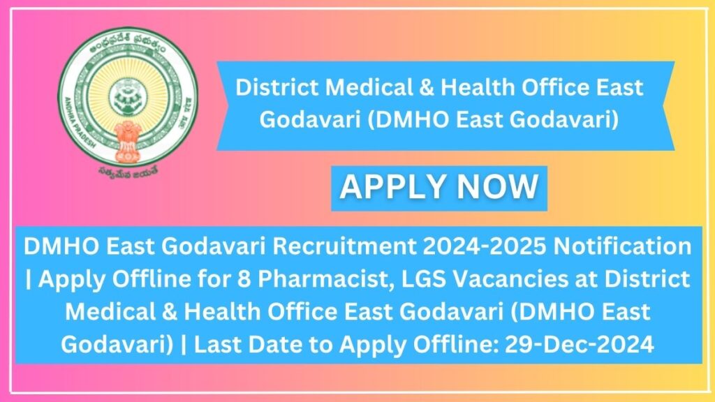 DMHO East Godavari Recruitment 2024-2025 Notification