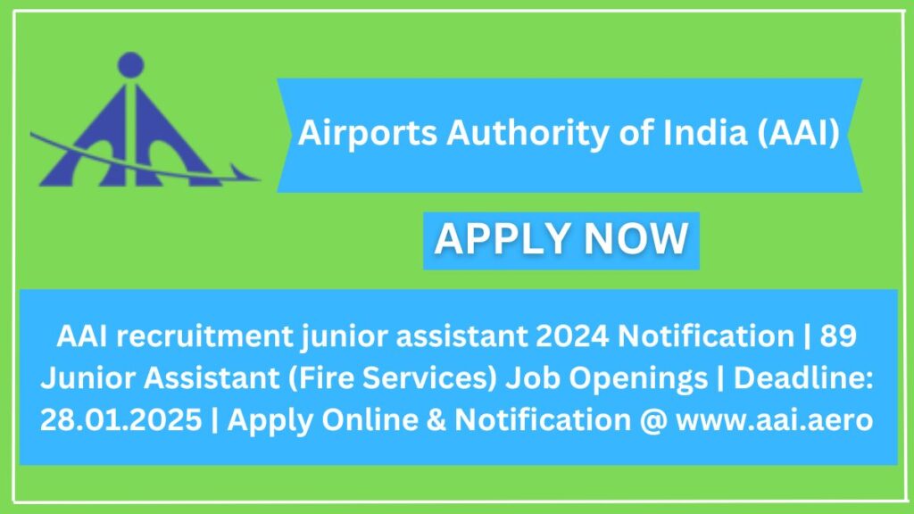 AAI recruitment junior assistant 2024 Notification