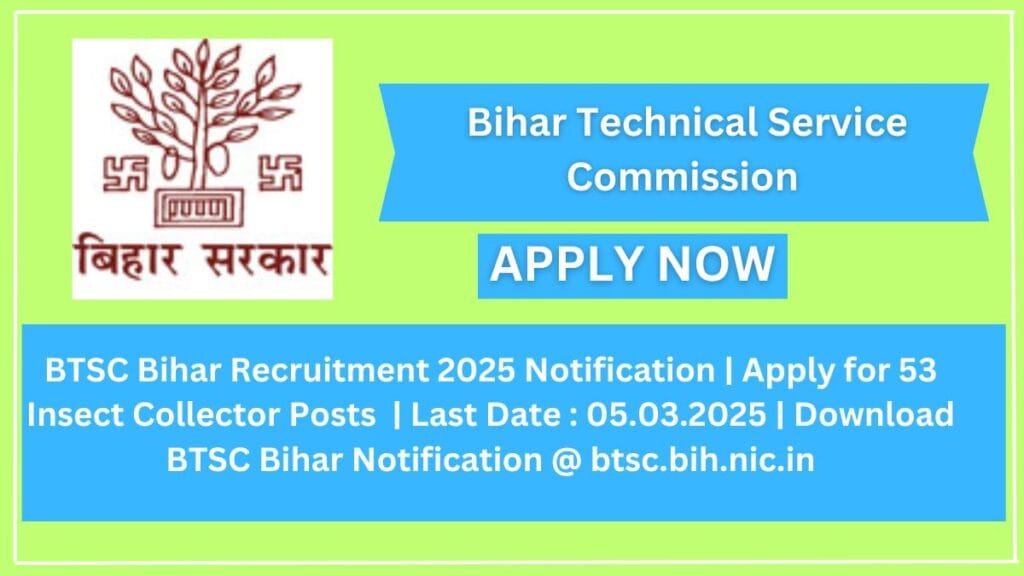 BTSC Bihar Recruitment 2025 Notification